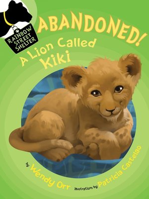 cover image of ABANDONED! a Lion Called Kiki